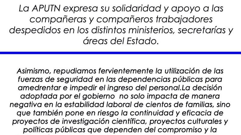 La APUTN expresa su solidaridad y apoyo a las compañeras y compañeros trabajadores despedidos