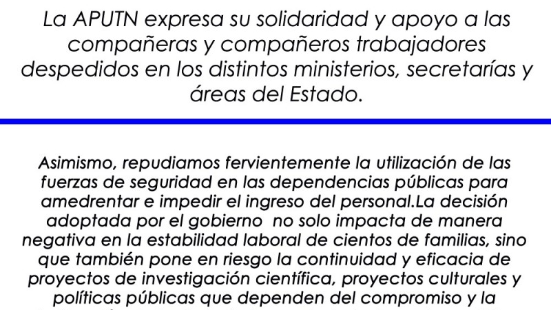 La APUTN expresa su solidaridad y apoyo a las compañeras y compañeros trabajadores despedidos