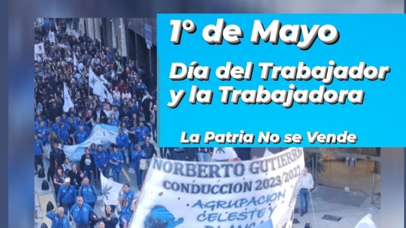 1 de Mayo - Día del trabajador y la trabajadora