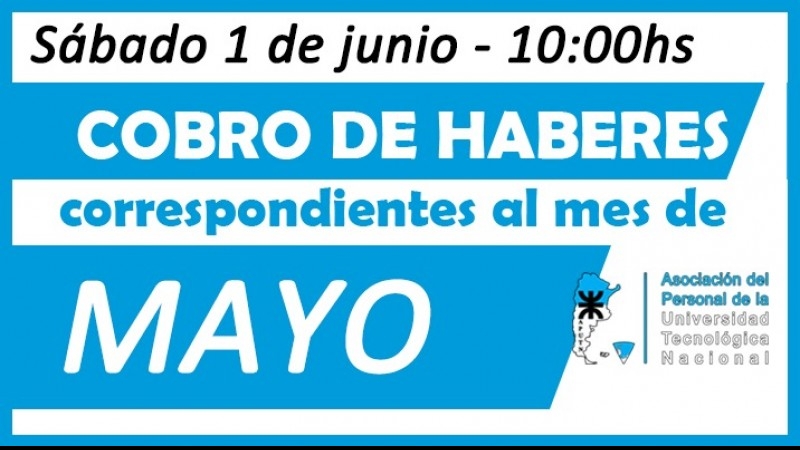 Cobro de haberes correspondientes al mes de mayo 