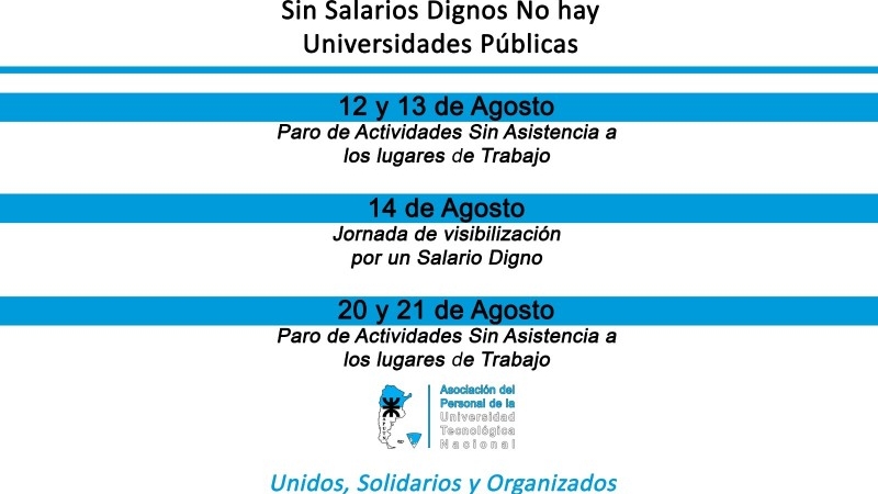 Sin Salarios Dignos No hay Universidades Públicas