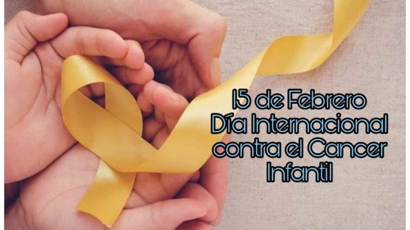 15 de febrero  Día Internacional del Cáncer Infantil