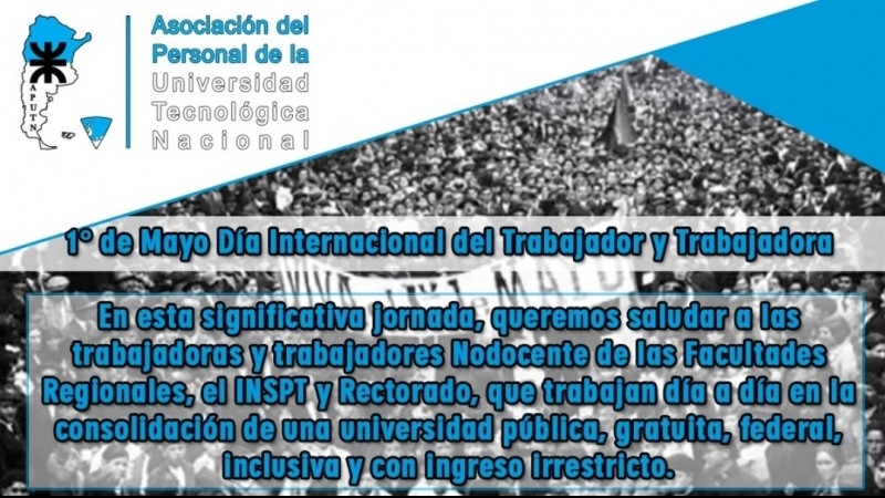 1 de Mayo - APUTN saluda a los Trabajadores y Trabajadoras Nodocentes en su día 