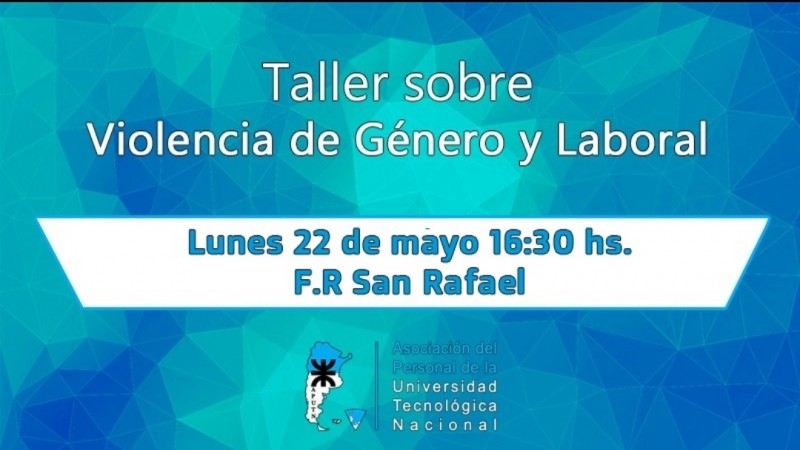 Taller sobre Violencia de Género y Laboral en FR San Rafael 