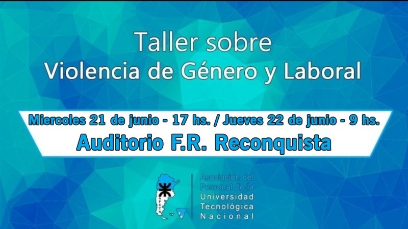 Taller sobre Violencia de Género y Laboral en la Facultad Regional Reconquista
