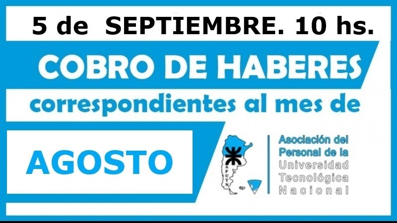 Cobro de haberes correspondientes al mes de agosto