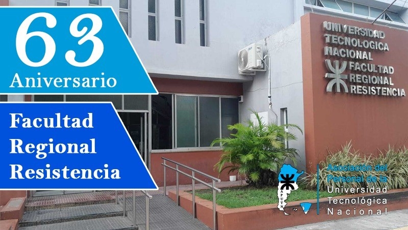 63° Aniversario de la Facultad Regional Resistencia 