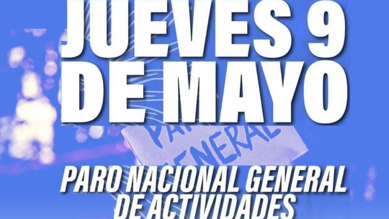 9 de mayo Paro Nacional General de actividades 